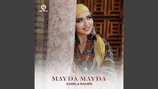 Mayda Mayda - Kamila Rahimi