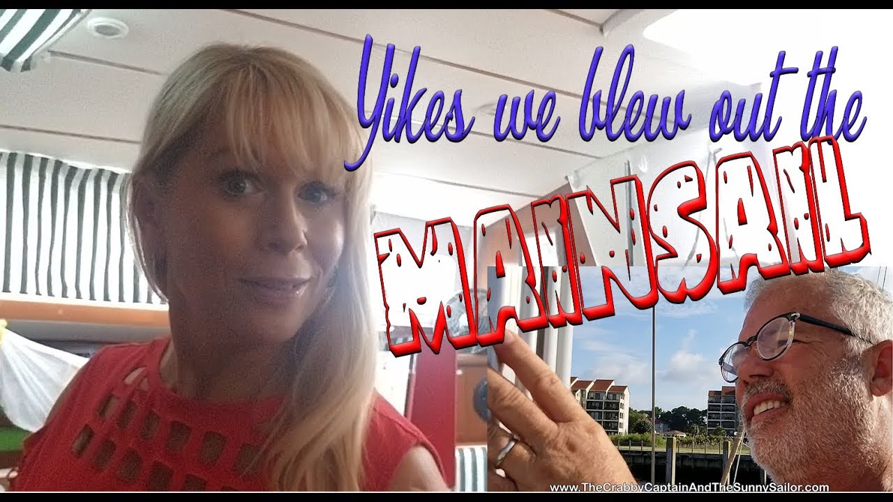 Yikes, We blew our our mainsail! - Season 1