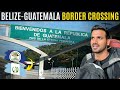 LATIN AMERICA BORDER CROSSING (Belize - Guatemala 🇧🇿🇬🇹)
