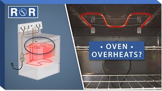 Oven Keeps Overheating  Troubleshooting | Repair & Replace
