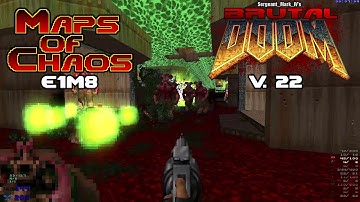 Brutal Doom v22 beta with Maps of Chaos: Doom E1M8 tactical hard realism