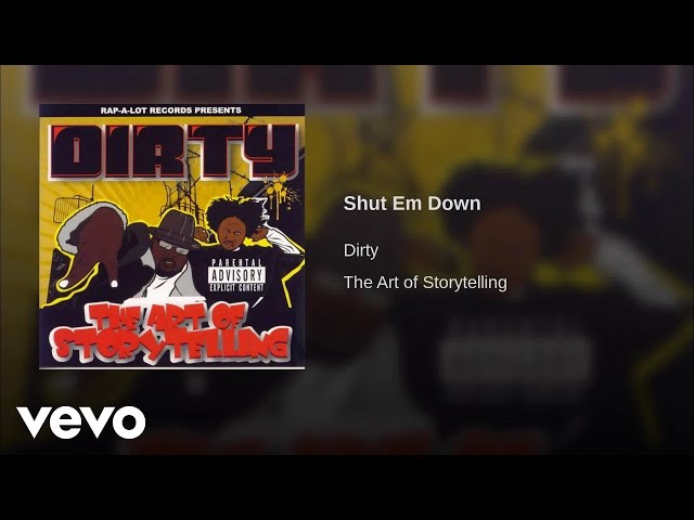 Dirty - Shut Em Down - YouTube