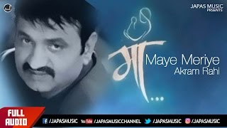 Japas music presents most beautiful song maye meriye in the voice of
popular singer akram rahi. download album from itune :
http://itunes.apple.com/albu...