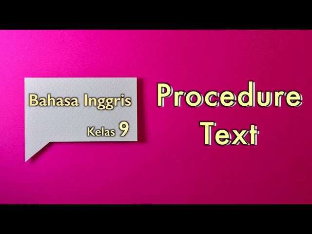 Kelas 9 Bahasa Inggris Procedure Text Video Pelajaran Sekolah K13 Youtube