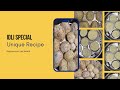 Try once this unique recipe of healthy idli.