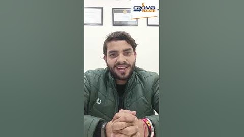 Croma Campus Placement Review By Mohit Shekhar