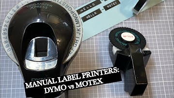 2021 Manual Label Printers: Dymo vs Motex