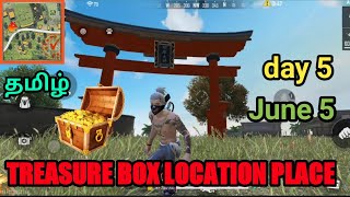 Free fire day 5 June 5 treasure hunt box location place in tamil/ free fire tips and tricks in tamil