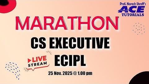 CS EXECUTIVE | ECIPL | MARATHON  | DEC 25 EXAM | ACE TUTORIALS | CS COACHING | COMPANY SECRETARY