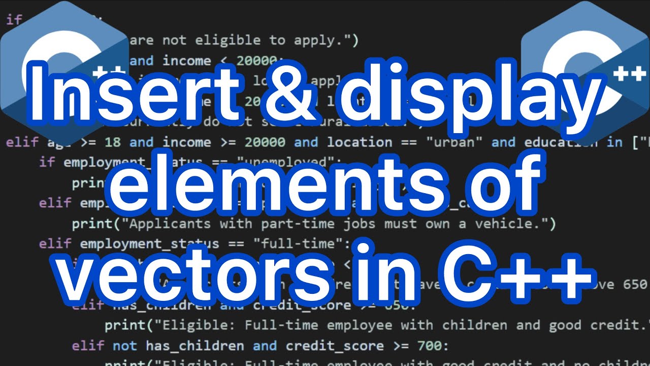 How to insert and display elements of a vector in C++? - YouTube