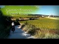 CAMINO DE SANTIAGO - CAMINO FRANCÉS. THE WAY OF SAINT JAMES - FRENCH ROUTE圣 - 地亚哥朝圣之路 - 法国之路