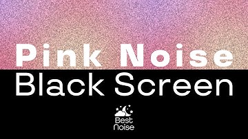 Pink Noise Black Screen (8 hours continuous) 888 Hz LPF