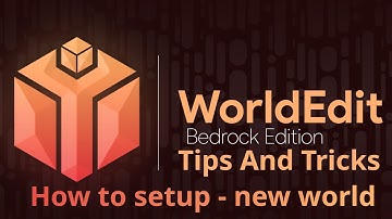 how to setup worldedit on a new world - WeB tips and tricks