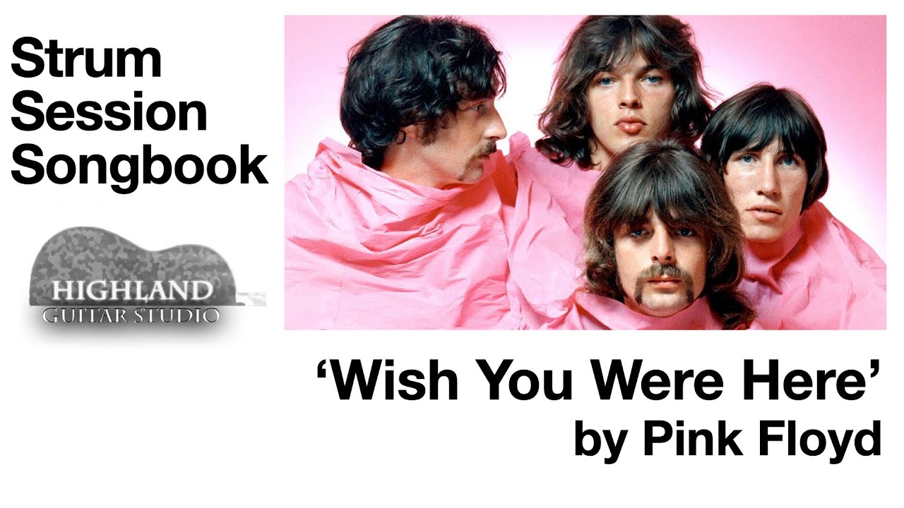 Strum Session Songbook Wish You Were Here YouTube