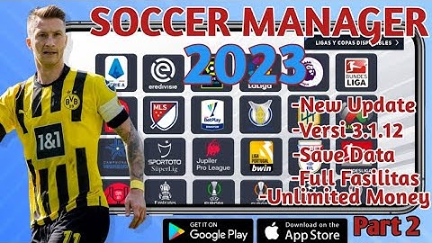 Soccer manager 2023 Save Data Versi 3.1.12 Part 2