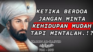 SUNGGUH PENUH MAKNA KEHIDUPAN || (7 MENIT QUOTES) || KHALIFAH HARUN AR-RASYID.