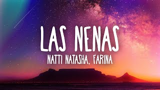 Natti Natasha x Farina x Cazzu x La Duraca - Las Nenas (Letra/Lyrics)