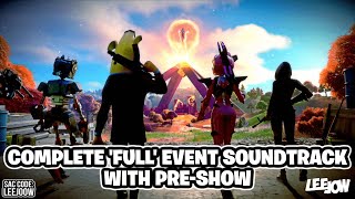 Fortnite - The End Chapter 2 Finale Complete Full Event Soundtrack With Pre-Show Event Music