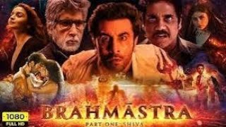 Brahmastra Full Movie | Ranbir Kapoor | Alia Bhatt | Amitabh Bachchan | Mouni Roy | Facts & 2024