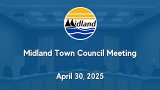 Midland Town Council Meeting - April 30, 2025