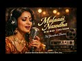 Malaaaai Nasodha (Retro-Remix- Ladies Version) by Yamakant Sharma