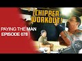 A MUST DO CrossFit Chipper Workout / Mason Almost Breaks My Rower | Paying the Man Ep.078