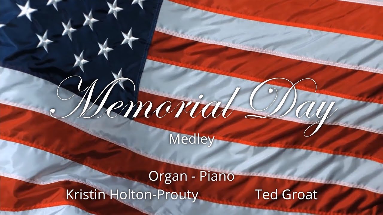 Memorial Day Medley 2021 - Remembering those who gave their all - YouTube