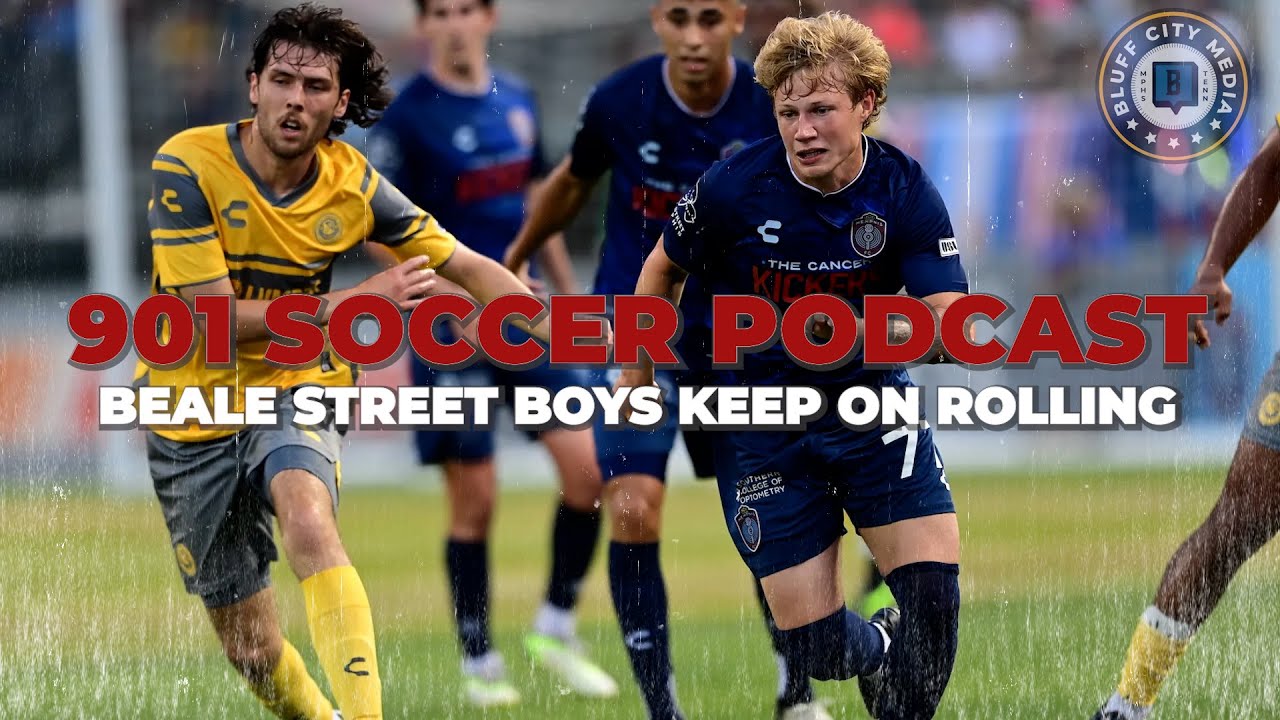 901 Soccer Podcast: The Beale Street Boys Keep On Rolling - YouTube