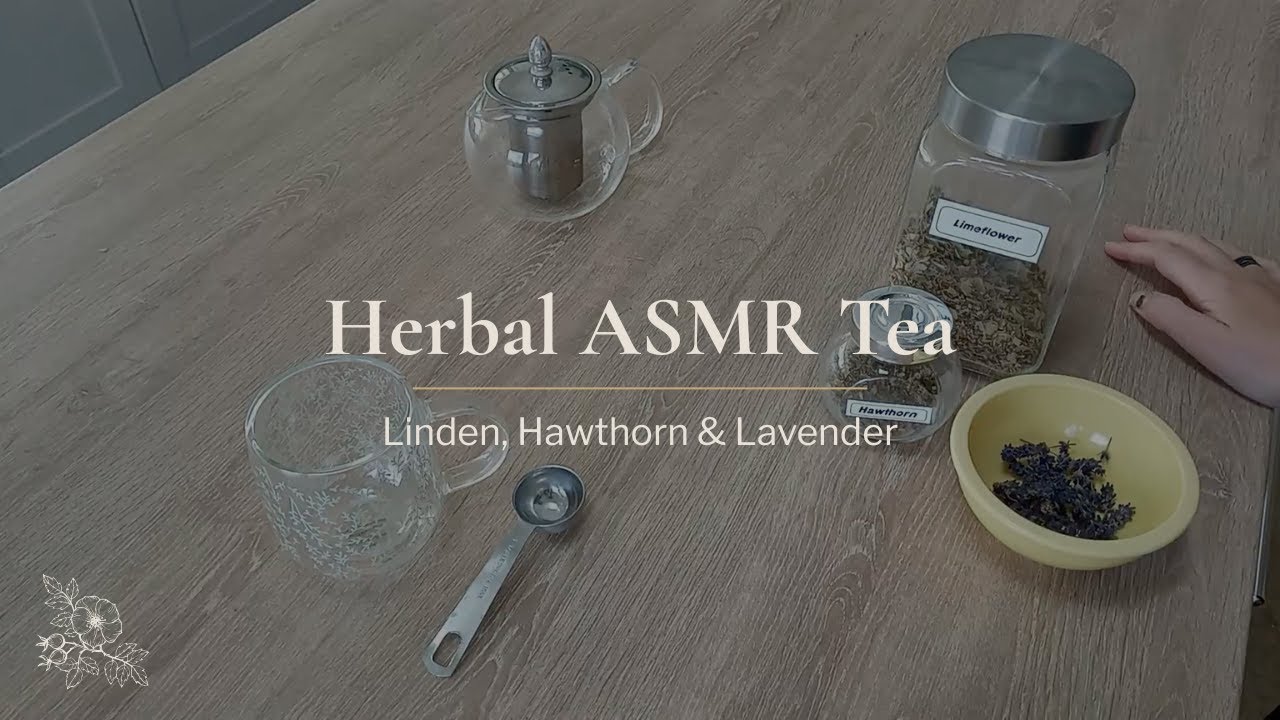 Herbal ASMR – Soft-Spoken Tea Blend for Heart & Nervous System