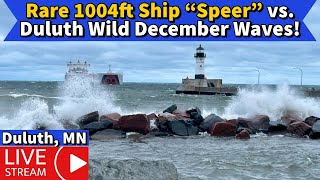 ⚓Rare 1004ft Ship “Speer” vs. Duluth Wild December Waves!