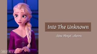 Into The Unknown - Idina Menzel, Aurora [LYRICS]