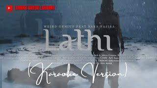 Download Lagu [KARAOKE VERSION] Weird Genius Ft.Sara Fajira - Lathi (Instrumental No Vocal)