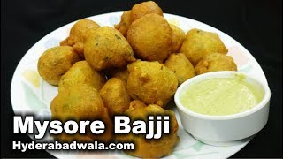 Mysore Bajji - Mysore Bonda Recipe - Street Food - Easy & Simple