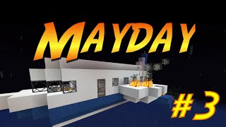 Mayday! - Minecraft Adventure Map - Part 3