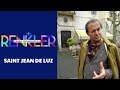 Ayhan Sicimoğlu ile RENKLER - Saint Jean De Luz