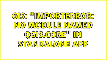 GIS: "ImportError: no module named qgis.core" in standalone app (3 Solutions!!)