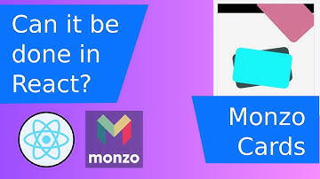 Monzo Cards  - Can it be done in React Web?
