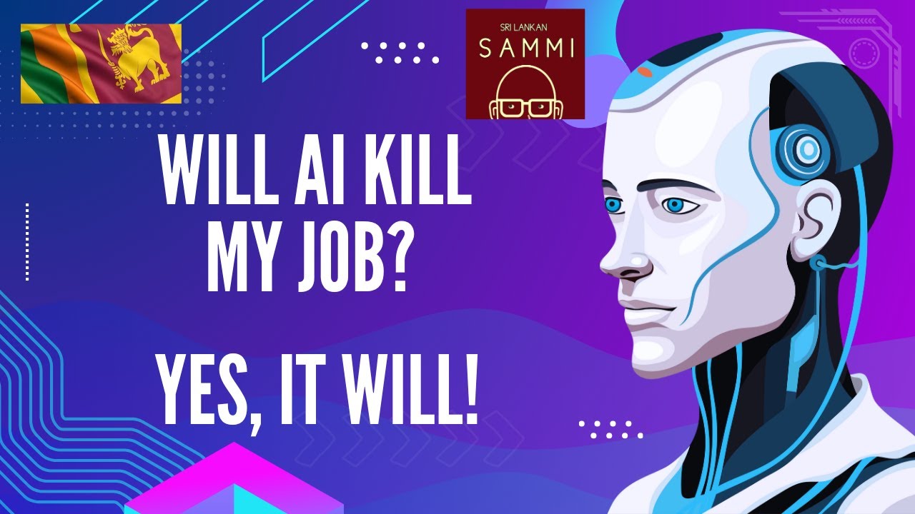 The Impact of AI on Jobs: Will My Job Survive? රැකියා සඳහා AI හි බලපෑම ...