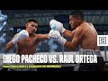 Fight highlights  diego pacheco vs raul ortega