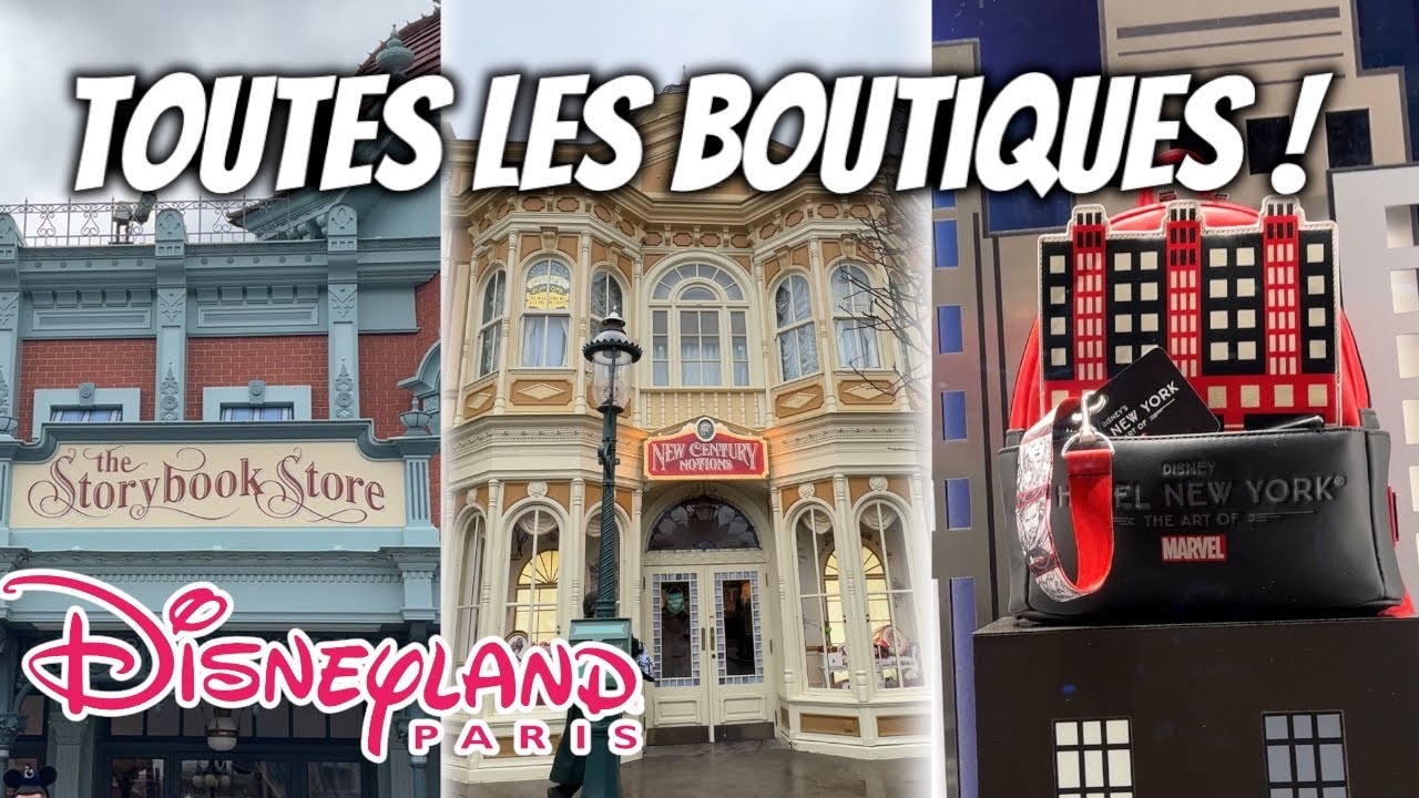 DÉCOUVERTE DE TOUTES LES BOUTIQUES DE DISNEYLAND PARIS / PARCS & HÔTELS TOUR COMPLET
