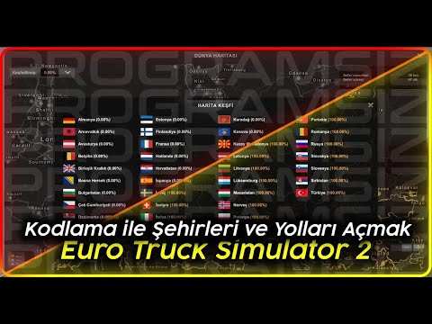 Euro Truck Simulator 2 - Kodlama İle Şehirleri ve Yolları Açmak | Programsız