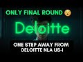 Deloitte NLA further process | Everything you need to know about the Deloitte upcoming assesments
