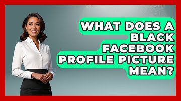 What Does A Black Facebook Profile Picture Mean? - Everyday-Networking
