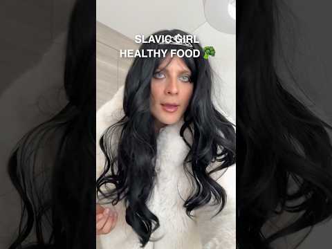 SLAVIC GIRL HEALTHY FOOD🥦#slaviccouple #slavcouple #easterneurope #slavicdoll #восточнаяевропа