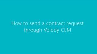 How to send a contract request through Volody Contract LifeCycle Management software