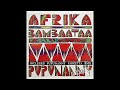 Afrika Bambaataa - Pupunanny (Fargetta Remix)