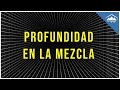 Cómo dar PROFUNDIDAD a la MEZCLA | TRUCO RÁPIDO Y FÁCIL, SIN PLUGINS