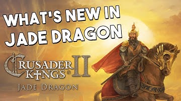 Crusader Kings 2: Jade Dragon - Feature & Release Stream