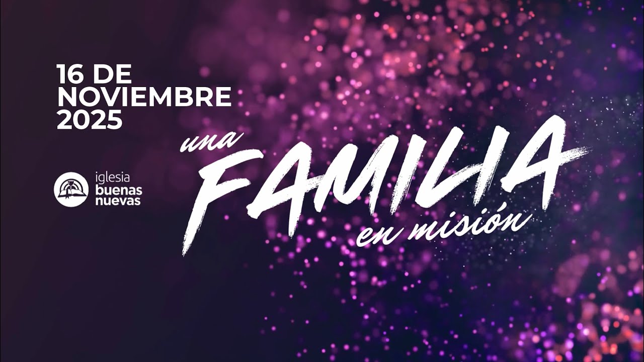 Servicio 16.11.2025 | IGLESIA BUENAS NUEVAS