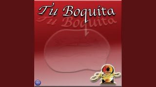 Tu Boquita